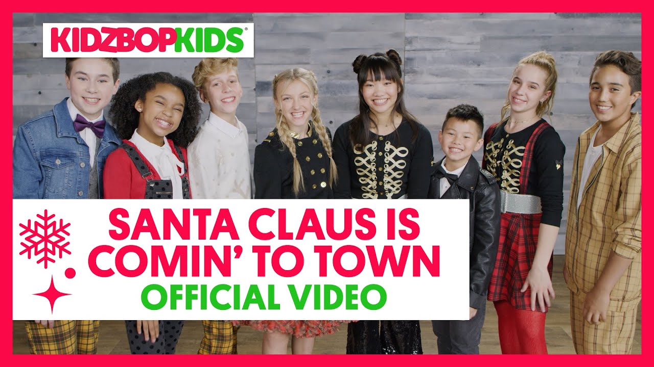 KIDZ BOP Kids - Santa Claus is Coming to Town (Acapella) [KIDZ BOP
