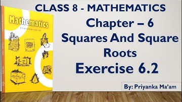 Class - 8 | Maths | Chapter - 6 | Squares and Square Roots | Introduction | Exercise 6.2