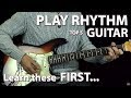 Top 5 things you should know to play rhythm guitar