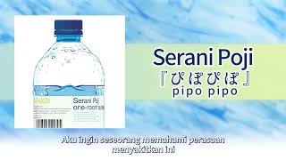 Serani Poji「pipo pipo」【dengan subtitle Bahasa Indonesia】