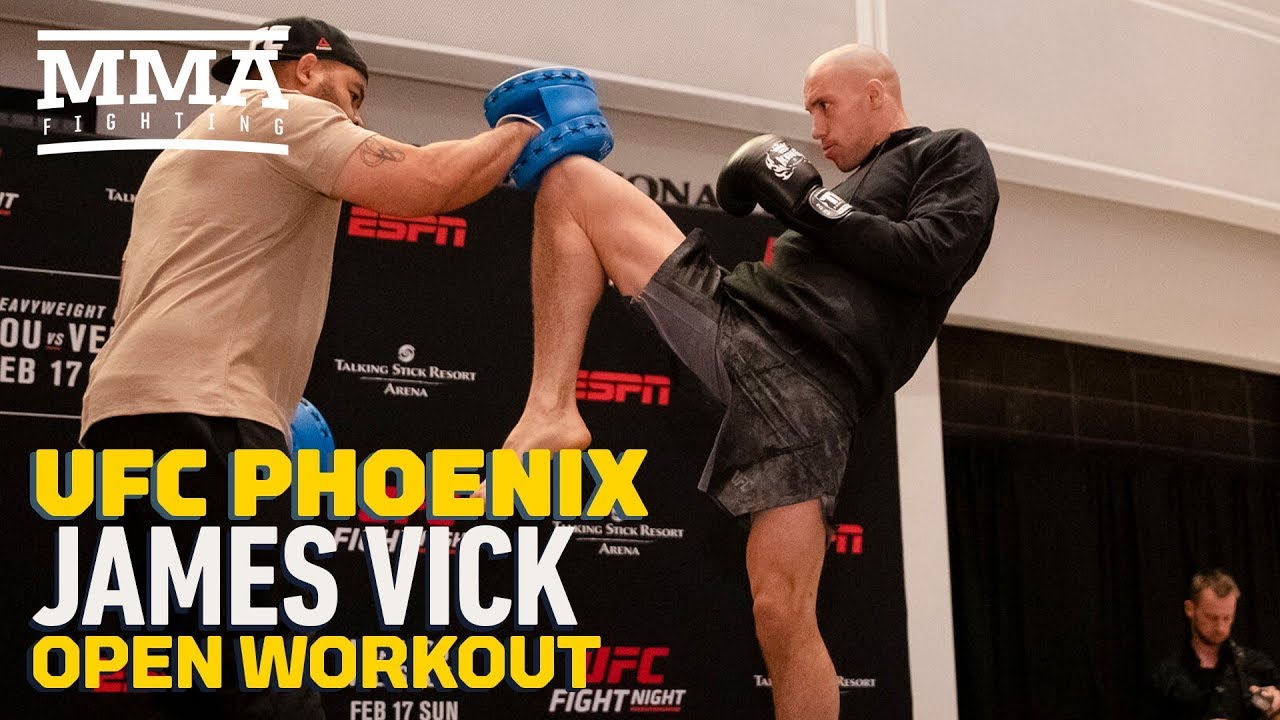 UFC Phoenix James Vick Open Workout Highlights MMA Fighting YouTube
