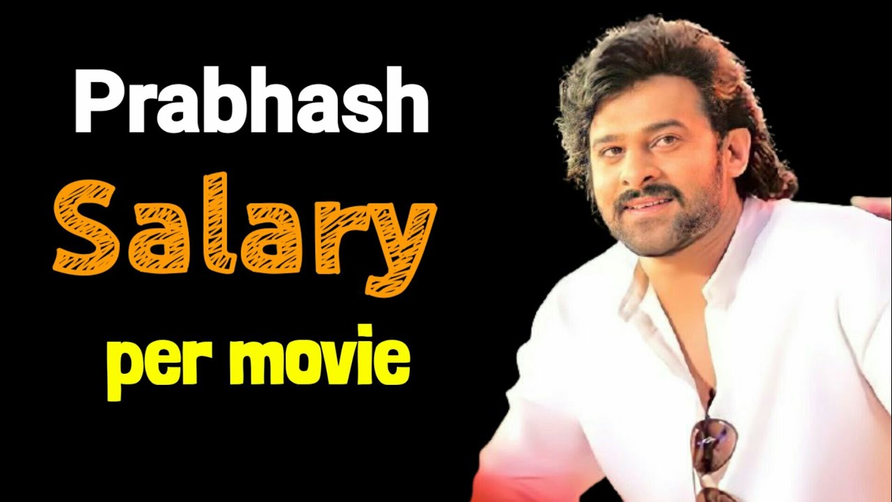 prabhas salary per movie 2022 || prabhas