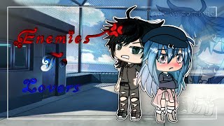 Enemies To Lovers || GLMM || zambvie
