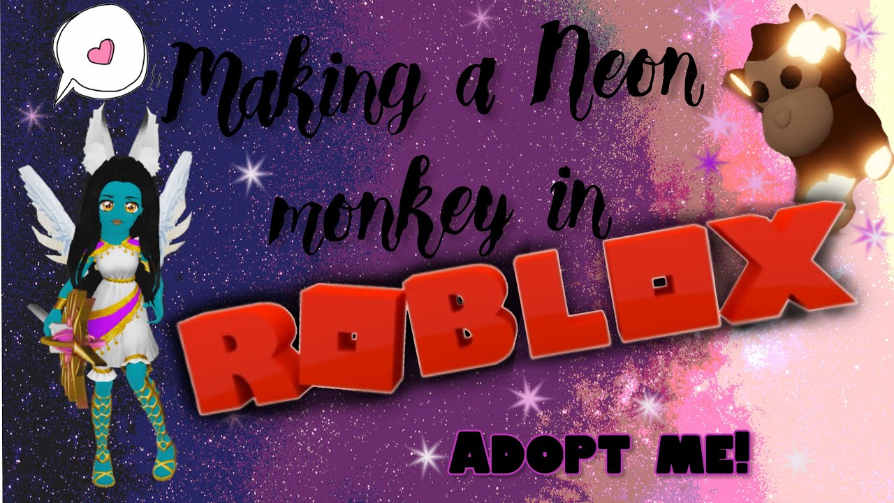 Roblox Adopt me- Creating a Neon Monkey ( super cute)