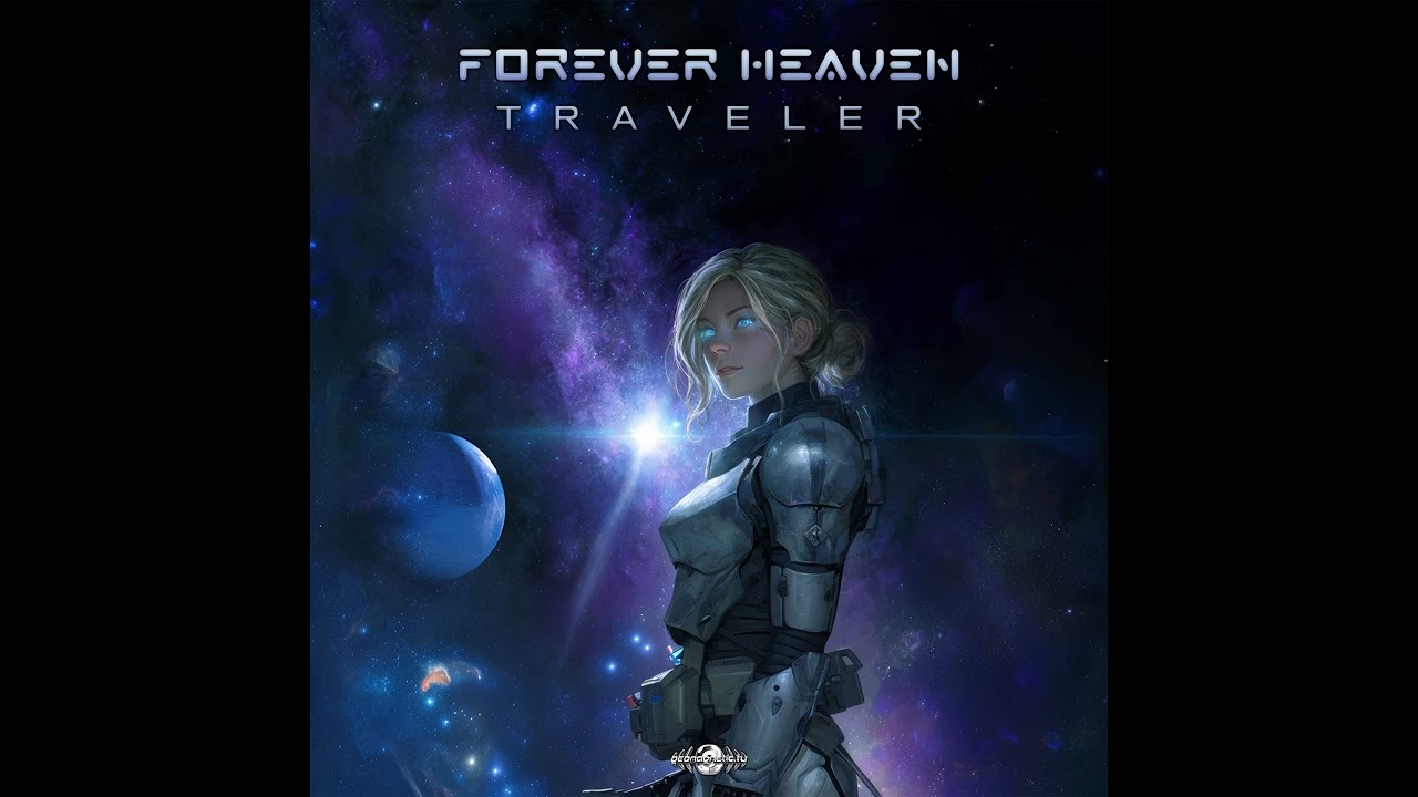 Forever Heaven - Traveler (Album Mix)