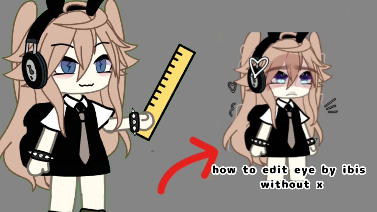 how to edit gacha life by ibis paint x - YouTube