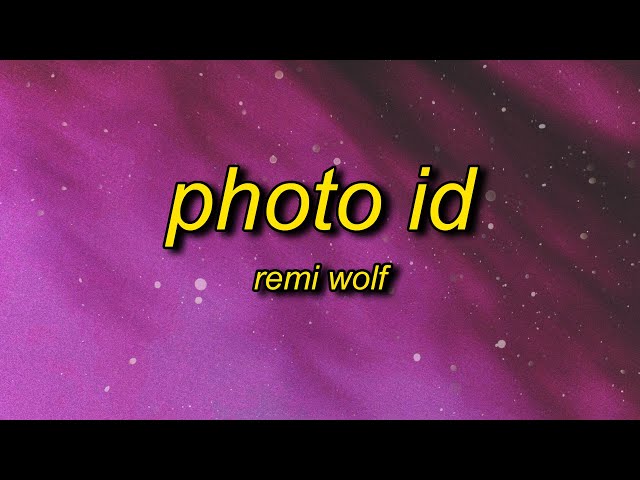 Remi Wolf - Photo ID (Lyrics) | oh baby turn off the lights you're gonna make my body fly class=