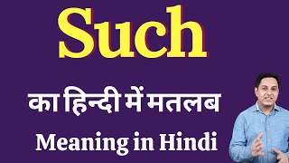 Such meaning in Hindi | Such ka kya matlab hota hai | daily use English words
