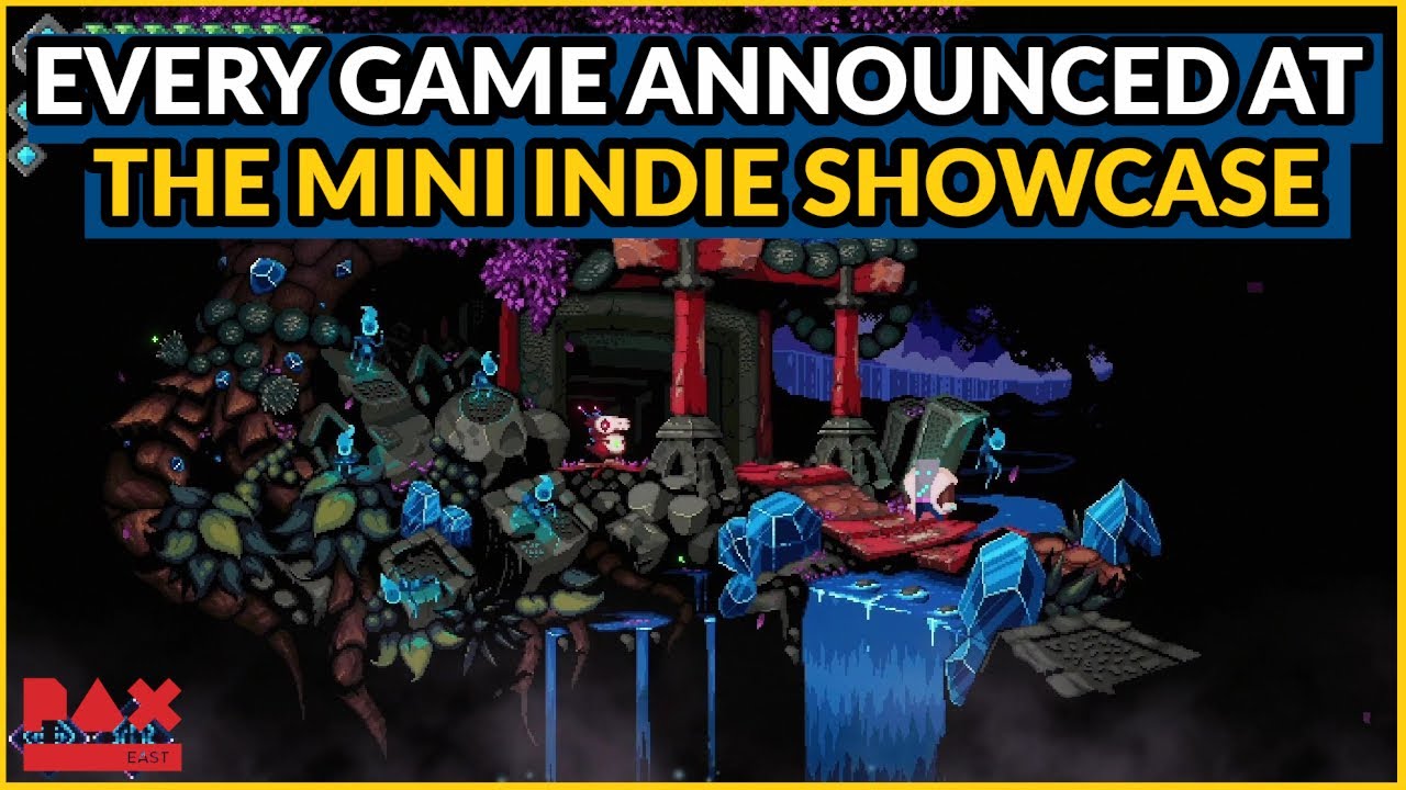 The Indie Mini Showcase - PAX East - Every Game Announced