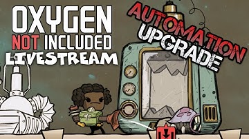 Making Circuits?! - Oxygen Not Included Gameplay - Automation Upgrade - Livestream