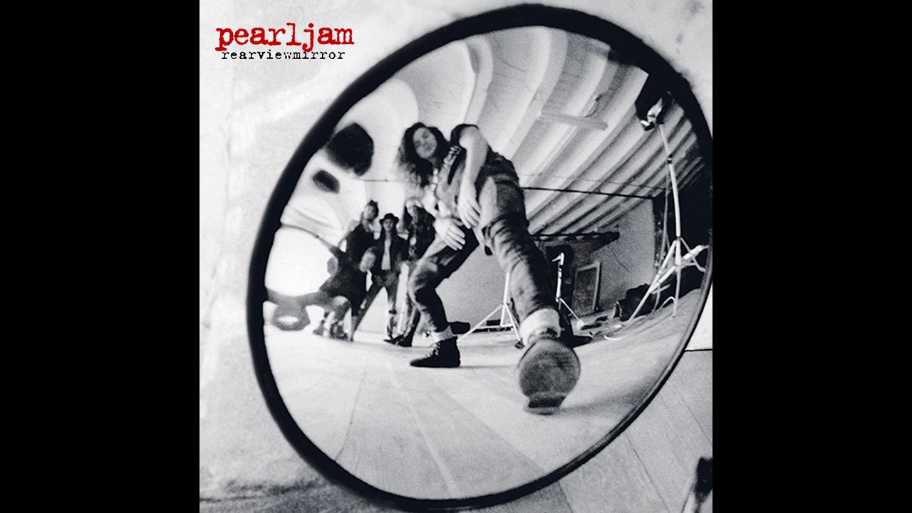PearlJam - Rearviewmirror (Full Album)
