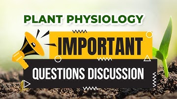 Plant Physiology Question Discussion || CSIR NET Life SCIENCE.||JNU ||DU||TIFR || GAT-B GATE Biotech