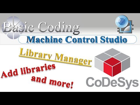 CoDeSys - How to add libraries and more with Machine Control Studio.