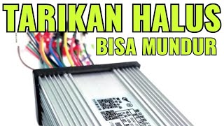 PETUNJUK LENGKAP Controller Motor Listrik Murah bisa mundur cocok buat upgrade