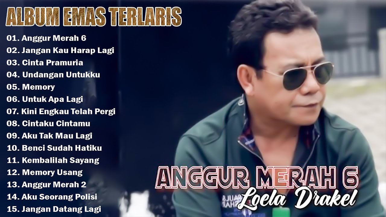 LOELA DRAKEL FULL ALBUM EMAS TERLARIS SEPANJANG MASA - LAGU NOSTALGIA TERBAIK DAN TERPOPULER LOELA DRAKEL FULL ALBUM EMAS TERLARIS SEPANJANG MASA - LAGU NOSTALGIA TERBAIK DAN TERPOPULER
