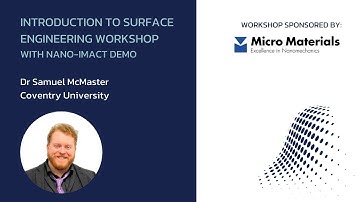 Introduction to Surface Engineering (with nano-impact demo)