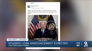 Student loan announcement expected