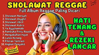 🎶 Sholawat Reggae Paling Merdu | Bikin Hati Tenang & Jiwa Damai 😭✨