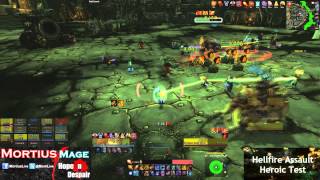 Hellfire Assault Heroic - Hellfire Citadel Raidtest (PoV Mage)