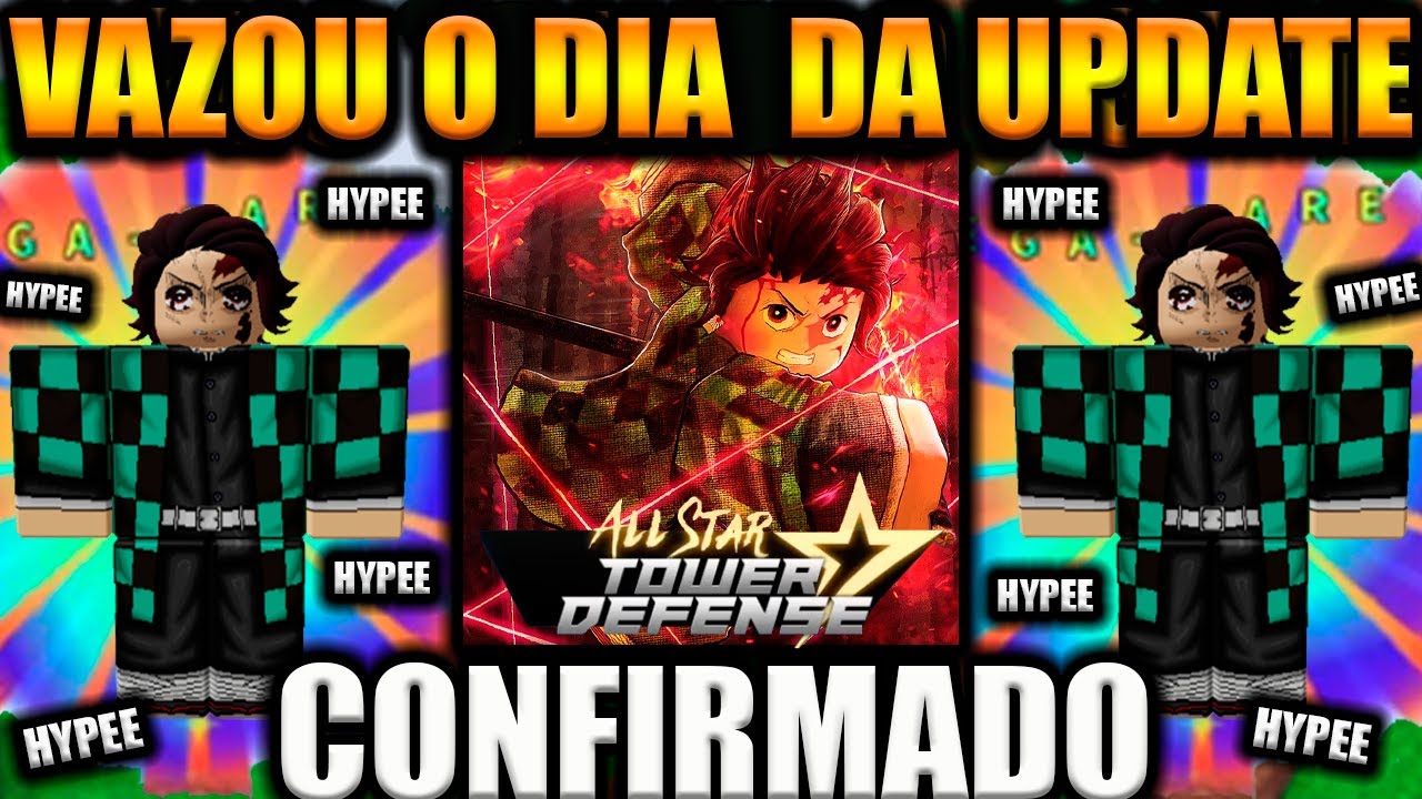 CONFIRMADO O DIA DA BIG UPDATE ALL STAR TOWER DEFENSE 