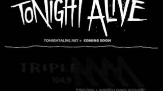 TONIGHT ALIVE - 104.9 MMM Interview + Wasting Away (Acoustic)