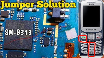 samsung b313 keypad 2580 call not working|samsung b313 keypad 2580 call jumper Solution|b313e keypad