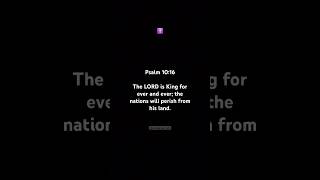 Psalm 10:16✝️🦾#father #jesus #holyspirit #love