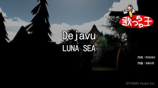 Video-Miniaturansicht von „【カラオケ】Dejavu/LUNA SEA“