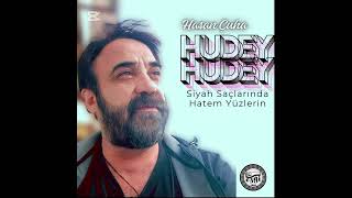 Hasan Çuha Hudey Hudey