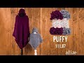 Alize Puffy ile Panço Yapımı - Making Poncho with Alize Puffy