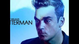 Robbie Wiliams - Betterman (HQ)