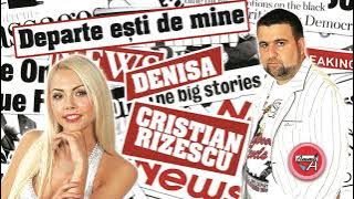 DENISA SI CRISTIAN RIZESCU - DEPARTE ESTI DE MINE