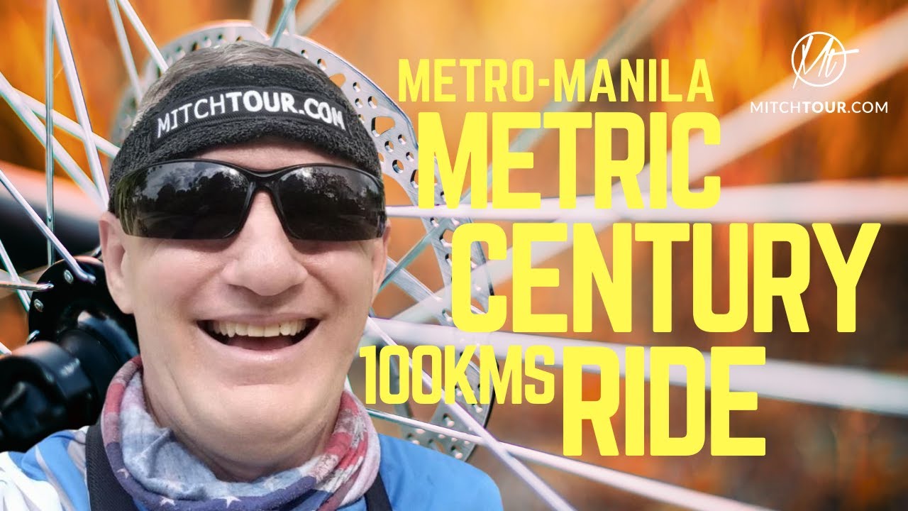 Metric CENTURY RIDE 100KMS on BICYCLE — METRO MANILA YouTube