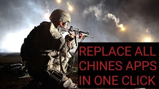 #Banned chinese app | replace or delete all Chinese app in one click | support Indian army screenshot 2