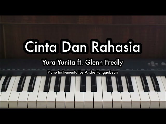 Cinta Dan Rahasia - Yura Yunita | Piano Karaoke by Andre Panggabean class=