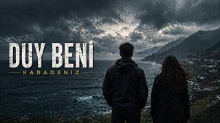 Duy Beni̇ Karadeni̇z Karadeniz Slow Şarkı 2026