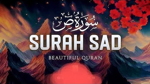 Surah Saad سورة ص Healing - spiritual