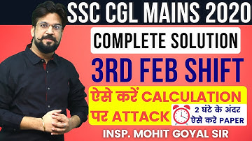 Ssc Cgl Mains 2020 | 3rd Feb 2022 | Complete Solution By Mohit Goyal Sir