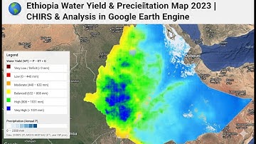 🌍 Ethiopia Water Yield & Precipitation Map 2023 | CHIRPS & MODIS Analysis in Google Earth Engine