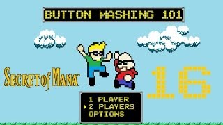 On Mashing 101 Lets Play - Secret Of Mana - Episode 16 Ruins Of Pandora