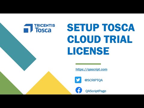 Tosca Tutorial - Setup Tricentis Tosca With Trial Cloud License (Latest Video)