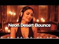 Neon Desert Bounce 2026 Arabic EDM Remix Bass House Middle East Vibes 