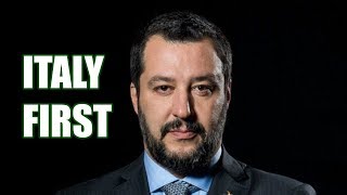 Salvini - Europe's Most Feared Man