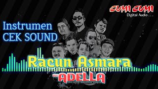 Racun Asmara (instrumen) cek sound Om ADELLA