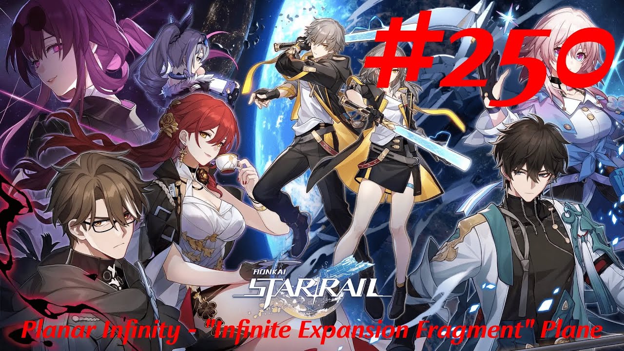 Honkai: Star Rail Walkthrough Part 250 - Planar Infinity - "Infinite Expansion Fragment" Plane