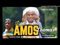 Late amos thomas tribute song x dicks dina prod by iramala