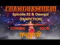 Chandramukhi serial song new fanmade aakhri saans tak    by chandramukhi fanfiction
