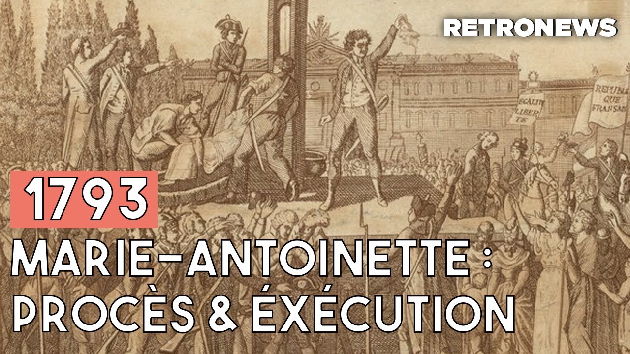 16 Octobre 1793 Marie Antoinette Est Guillotinee Place De La Revolution