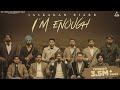 New punjabi songs 2022  im enough full jaskaran riarrpezi miaalatest punjabi songs 2022