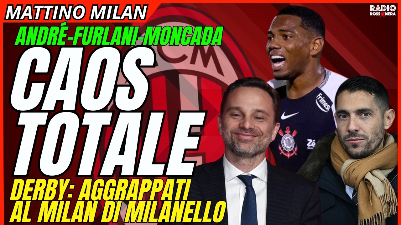 ANDRÉ - MILAN: CAOS TOTALE. ANCORA LORO. DERBY: AGGRAPPATI A MILANELLO | Mattino Milan